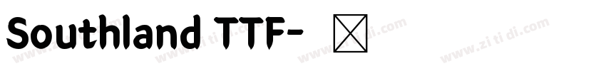 Southland TTF字体转换